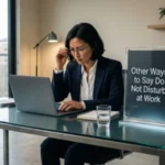 Other Ways to Say Do Not Disturb at Work