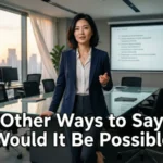 Would It Be Possible